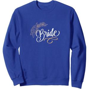 image:imageBride Bridesmaid Gifts Brides Gift SweatshirtRoyal Blue