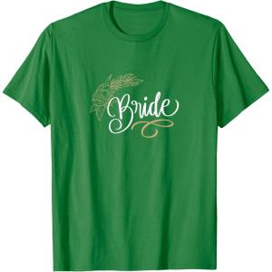 image:imageBride Bridesmaid Gifts Brides Gift TShirtKelly Green