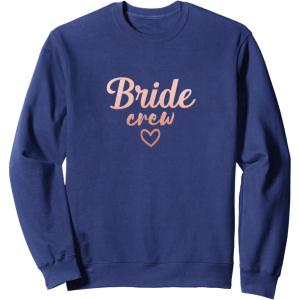 image:imageBride Crew Bridesmaid Gifts Brides Gift SweatshirtNavy Blue