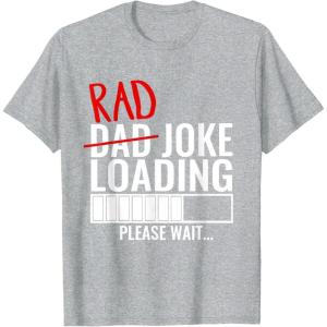 image:imageDad Rad Joke Loading Please Wait  Funny Gift for Dad TShirtHeather Grey