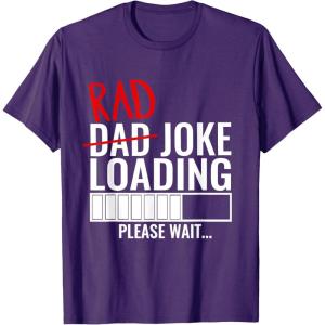 image:imageDad Rad Joke Loading Please Wait  Funny Gift for Dad TShirtPurple