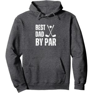 image:imageFunny Best Dad By Par Golf Gift Pullover HoodieDark Heather Grey