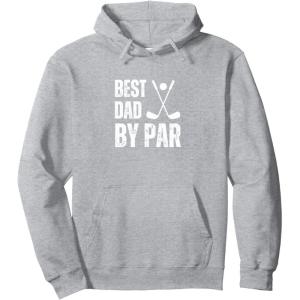 image:imageFunny Best Dad By Par Golf Gift Pullover HoodieHeather Grey