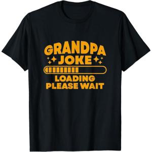 image:imageGrandpa Joke Loading Please Wait  Grandpa Gift TShirtBlack