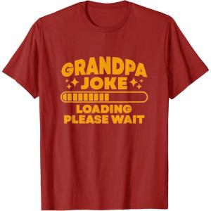 image:imageGrandpa Joke Loading Please Wait  Grandpa Gift TShirtCranberry Red