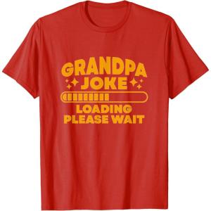 image:imageGrandpa Joke Loading Please Wait  Grandpa Gift TShirtRed