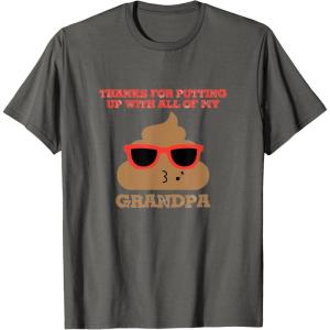 image:imageThanks For Putting Up  Grandpa Gift TShirtAsphalt Grey