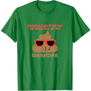 image:imageThanks For Putting Up  Grandpa Gift TShirtKelly Green