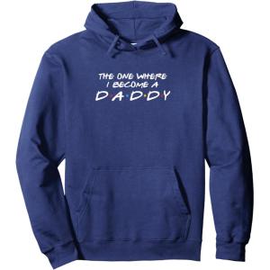 image:imageThe One Where I Become A Daddy  New Dad Dad To Be Gift Pullover HoodieNavy Blue