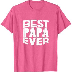 image:imageBest Papa Ever  Great gift for Grandpa Papa Men and More TShirtPink Heather