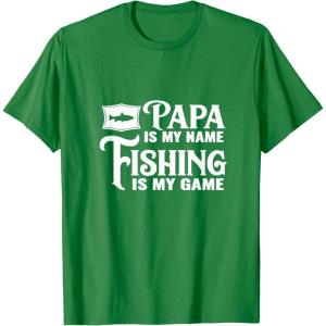image:imagePapa Is My Name Fishing is My Game Gift for Grandpa Papa TShirtKelly Green