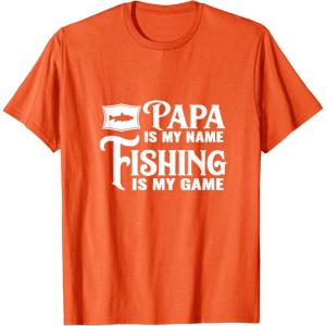 image:imagePapa Is My Name Fishing is My Game Gift for Grandpa Papa TShirtOrange