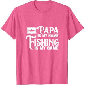 image:imagePapa Is My Name Fishing is My Game Gift for Grandpa Papa TShirtPink Heather