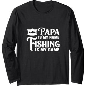 image:imagePapa is My Name Fishing is My Game  Grandpa Papa Gift Long Sleeve TShirtBlack