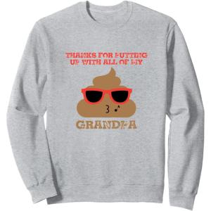 image:imageThanks For Putting Up  Grandpa Gift SweatshirtHeather Grey