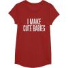 image:imageI Make Cute Babies  FunnyGift for Dad TShirtCranberry Red