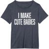 image:imageI Make Cute Babies  FunnyGift for Dad TShirtHeather Blue