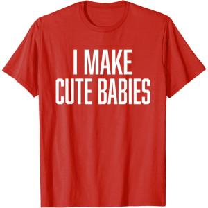 image:imageI Make Cute Babies  FunnyGift for Dad TShirtRed