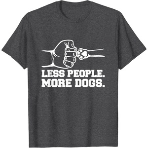 image:imageLess People More Dogs  Dog Dad Gift TShirtDark Heather Grey
