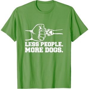 image:imageLess People More Dogs  Dog Dad Gift TShirtGrass Green