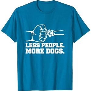 image:imageLess People More Dogs  Dog Dad Gift TShirtSapphire Blue