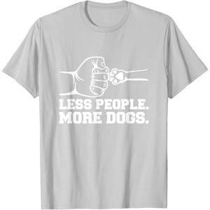 image:imageLess People More Dogs  Dog Dad Gift TShirtSilver Grey