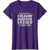 image:imageFreakin Awesome Father Looks Like  Great gift for Men TShirtPurple