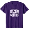 image:imageFreakin Awesome Father Looks Like  Great gift for Men TShirtPurple