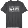 image:imageDog Dad  Dog Dad Gift TShirtDark Heather Grey