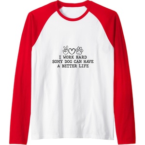 image:imageI Work Hard  Dog Dad Gift Raglan Baseball TeeRedWhite