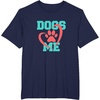image:imageDogs Love Me  Dog Dad Gift TShirtNavy Blue