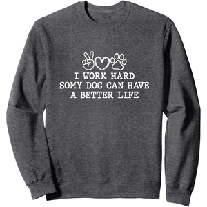 image:imageI Work Hard  Dog Dad Gift SweatshirtDark Heather Grey