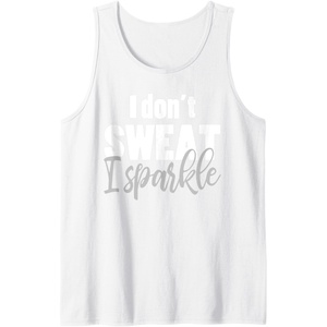 image:imageI dont sweat gift for fitness and workout lovers Tank TopWhite