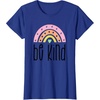 image:imageBe Kind Rainbow Gifts for Women Sisters Aunts Girlfriends TShirtRoyal Blue