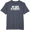 image:imageMy wife is perfect funny gift TShirtHeather Blue