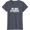 image:imageMy wife is perfect funny gift TShirtHeather Blue