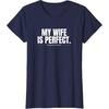 image:imageMy wife is perfect funny gift TShirtNavy Blue