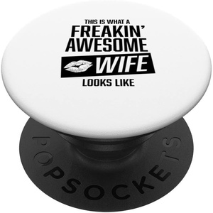 image:imageThis is what an awesome wife looks like lip gift PopSockets Swappable PopGripStandard