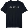 image:imageB E S T I E S Bestfriend Gifts Sisterhood Gifts TShirtBlack