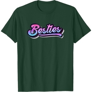 image:imageBesties For Life Bestfriend Gifts Sisterhood Gifts TShirtDark Green