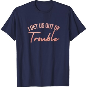 image:imageI Get Us Out Of Trouble Bestfriend Gifts Sisterhood Gift TShirtNavy Blue