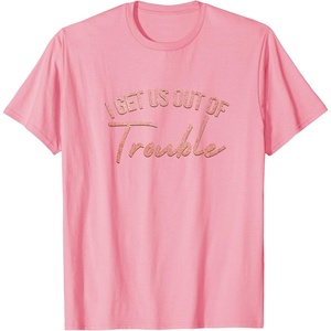 image:imageI Get Us Out Of Trouble Bestfriend Gifts Sisterhood Gift TShirtPink