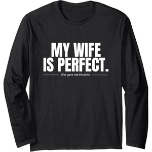 image:imageMy Wife Is Perfect  Funny Husband Gift Long Sleeve TShirtBlack