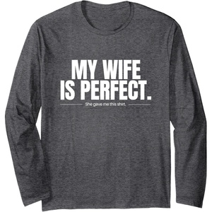 image:imageMy Wife Is Perfect  Funny Husband Gift Long Sleeve TShirtDark Heather Grey
