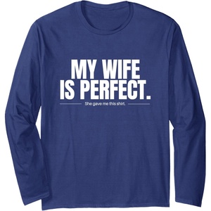 image:imageMy Wife Is Perfect  Funny Husband Gift Long Sleeve TShirtNavy Blue