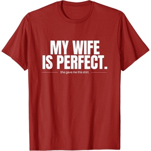 image:imageMy Wife Is Perfect  Funny Husband Gift TShirtCranberry Red