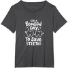 image:imageIts A Beautiful Day to Save Teeth  Dental Specialist Gifts TShirtDark Heather Grey