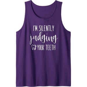 image:imageIm Silently Judging Your Teeth Dental Hygienist amp Dentist Tank TopPurple