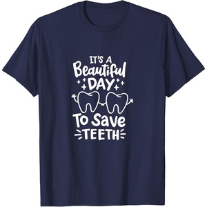 image:imageIts A Beautiful Day to Save Teeth  Dental Specialist Gifts TShirtNavy Blue