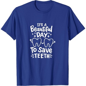 image:imageIts A Beautiful Day to Save Teeth  Dental Specialist Gifts TShirtRoyal Blue